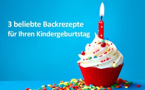 Kindergeburtstag Backrezepte